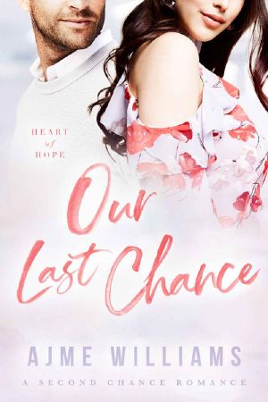 [Heart of Hope 01] • Our Last Chance